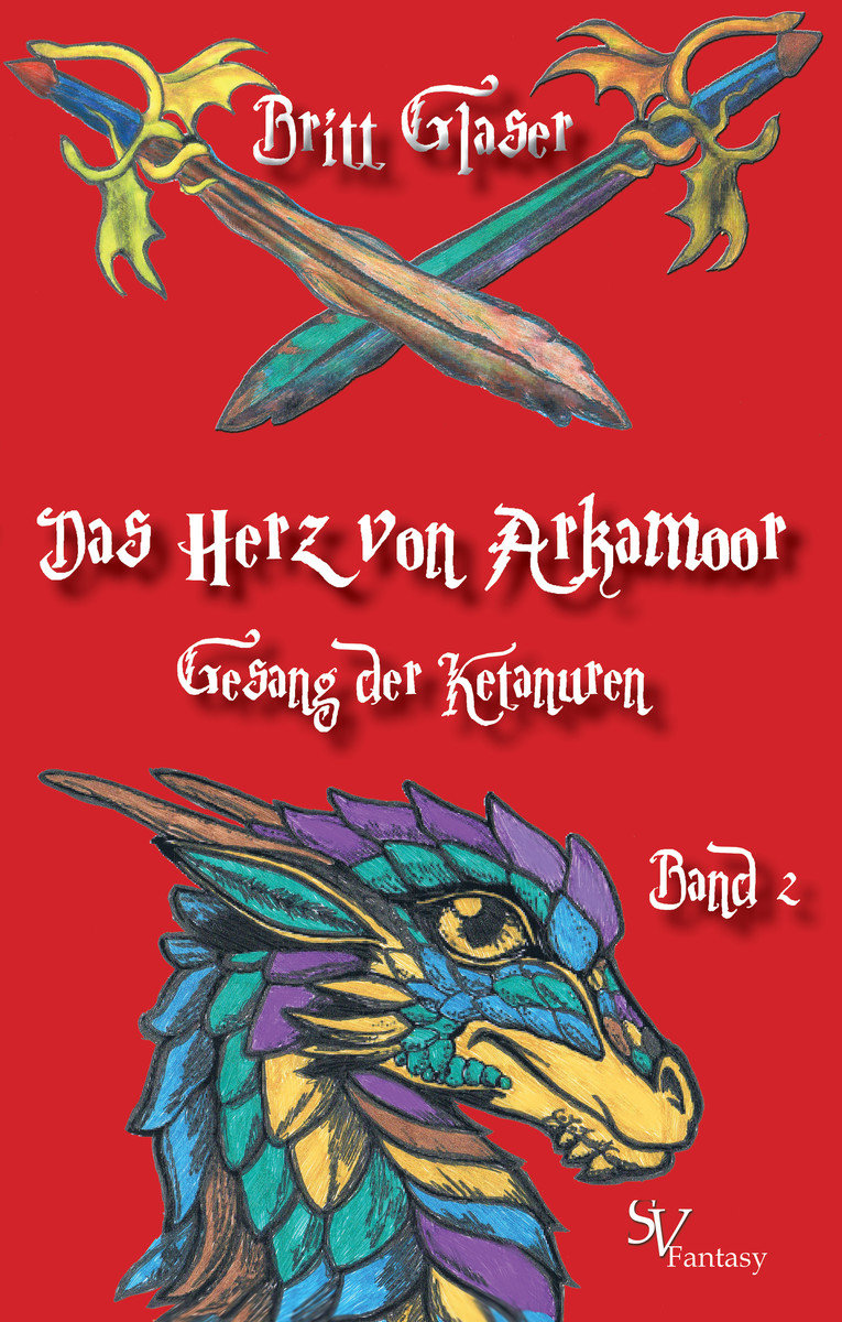 Das Herz von Arkamoor, Band 2, Gesang der Ketanuren