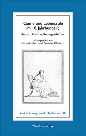 Räume und Lebensstile im 18. Jahrhundert