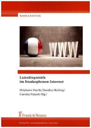 Laienlinguistik im frankophonen Internet