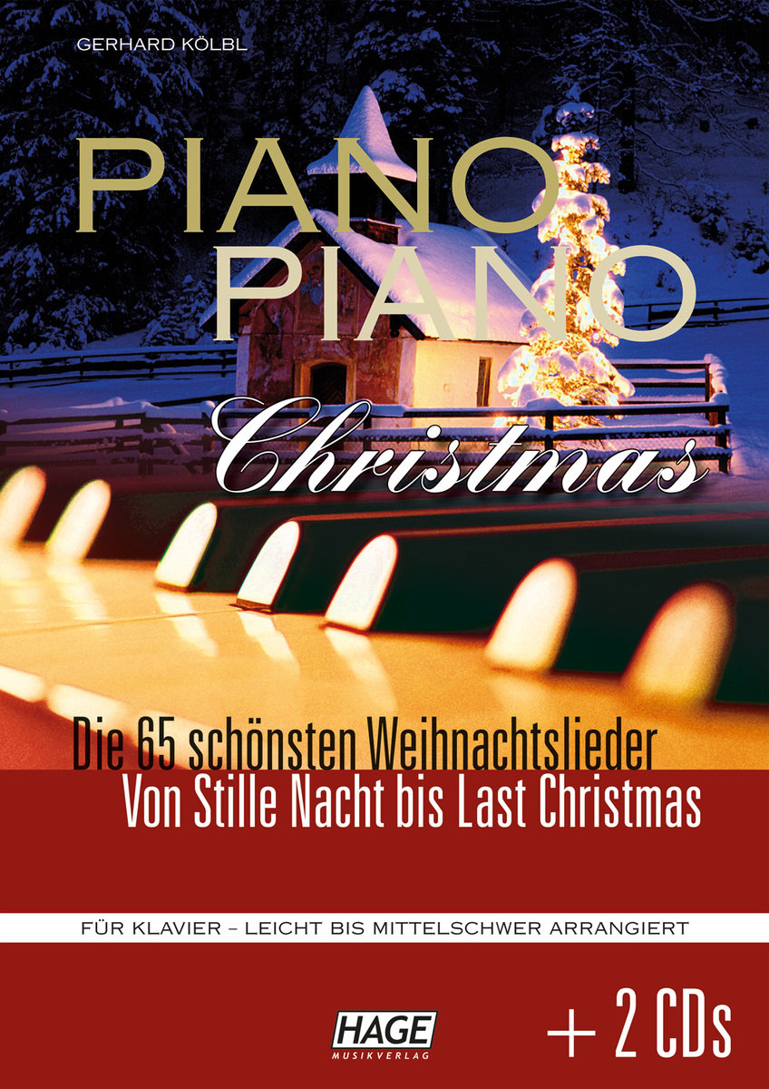 Piano Piano Christmas, von Stille Nacht bis Last Christmas für Klavier mit Text