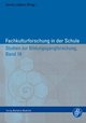 Fachkulturforschung in der Schule