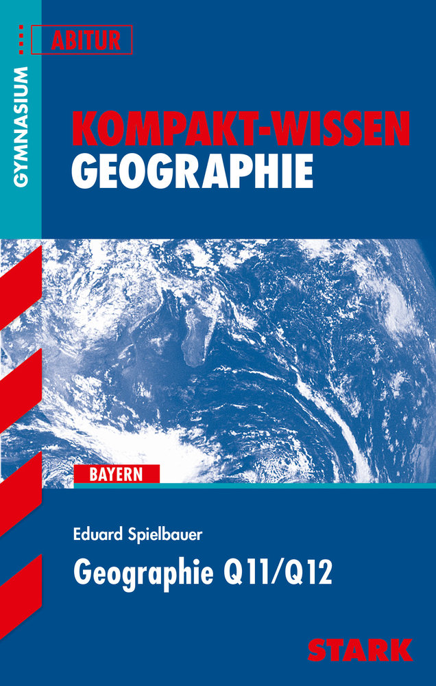 STARK Kompakt-Wissen - Geographie Q11/Q12