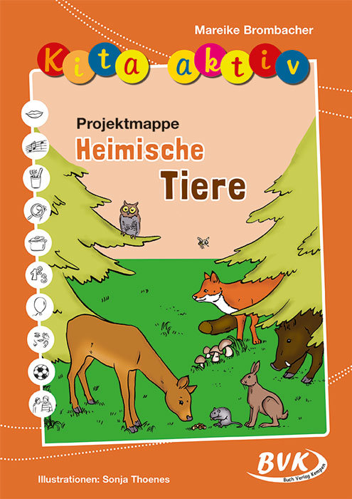 Kita aktiv Projektmappe Heimische Tiere