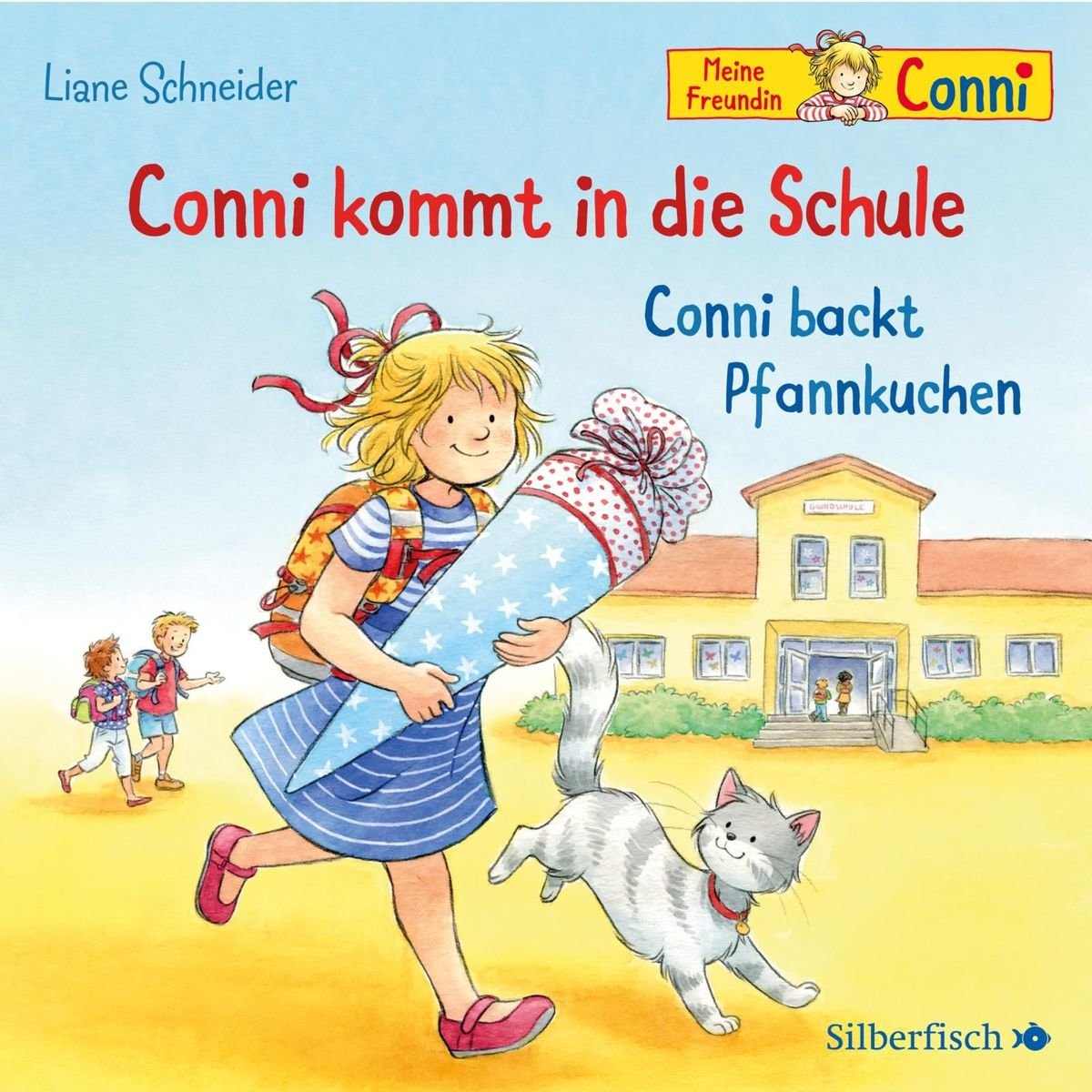 Conni kommt in die Schule / Conni backt Pfannkuchen (Meine Freundin Conni - ab 3)