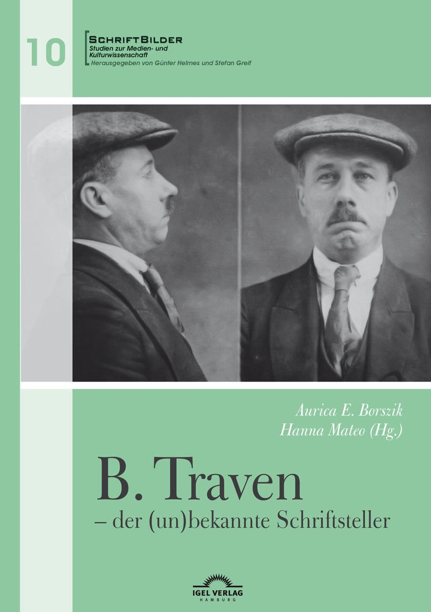 B. Traven - der (un)bekannte Schriftsteller