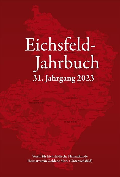 Eichsfeld-Jahrbuch, 31. Jg. 2023