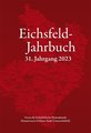 Eichsfeld-Jahrbuch, 31. Jg. 2023