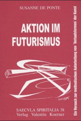 Aktion im Futurismus