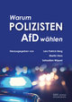 Warum Polizisten AfD wählen