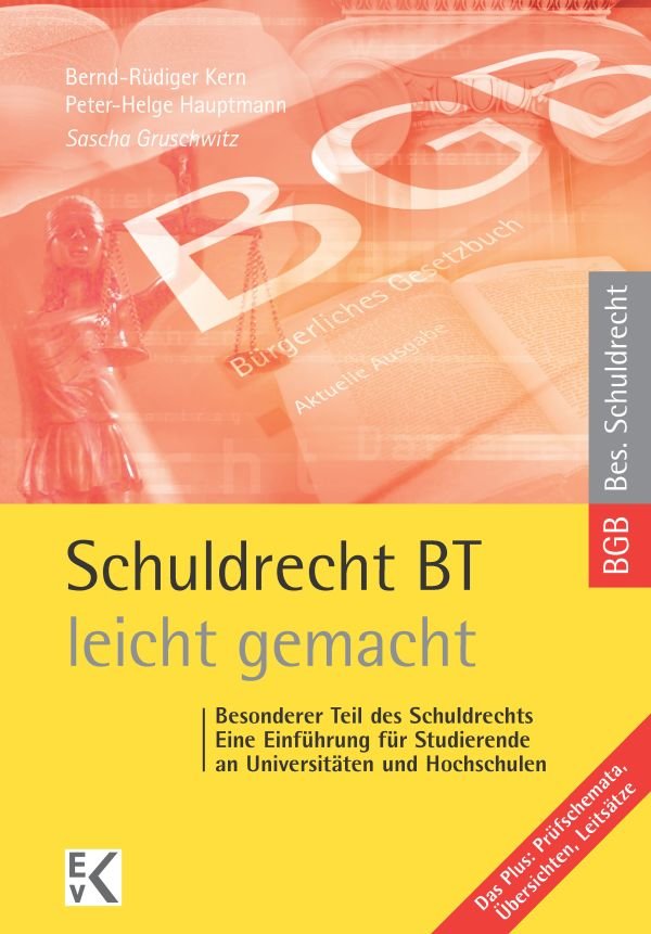 Schuldrecht BT - leicht gemacht.