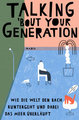 Talking ´bout Your Generation