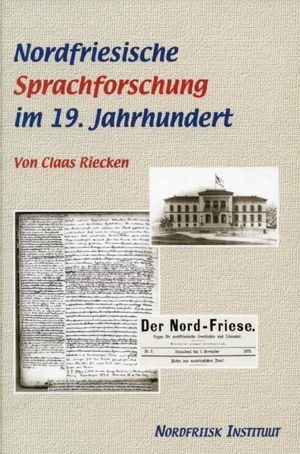 Nordfriesische Sprachforschung im 19. Jahrhundert