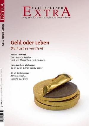 Geld oder Leben - Du hast es verdient