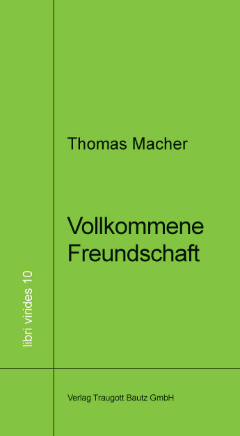 Vollkommene Freundschaft