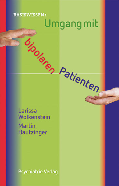 Umgang mit bipolaren Patienten