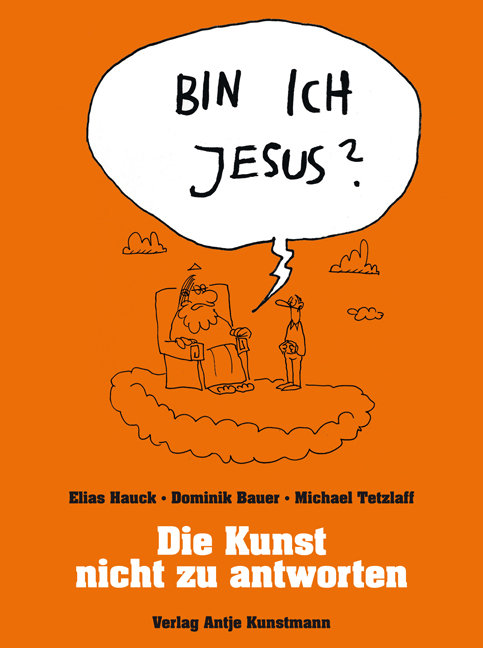 Bin ich Jesus?