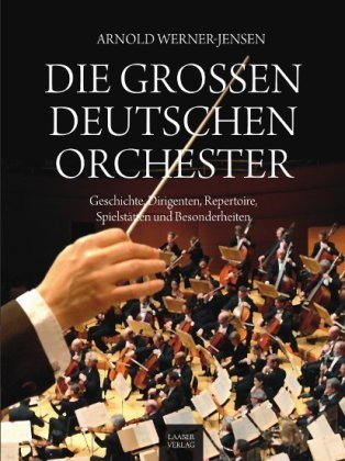 Die großen deutschen Orchester