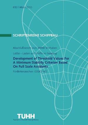 Development Of Threshold Values For A Minimum Stability Criterion Based On Full Scale Accidents