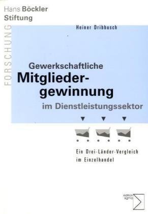 Gewerkschaftliche Mitgliedergewinnung im Dienstleistungsbereich