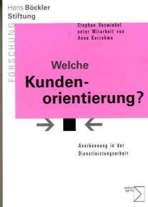 Welche Kundenorientierung?