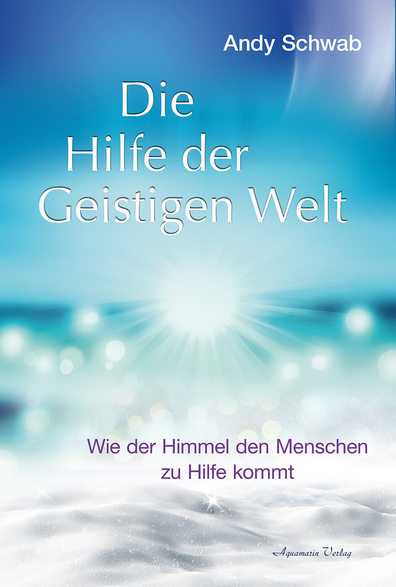 Die Hilfe der Geistigen Welt