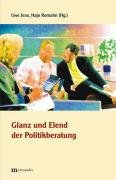 Glanz und Elend der Politikberatung