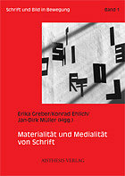 Materialität und Medialität von Schrift