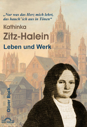 Kathinka Zitz-Halein - Leben und Werk