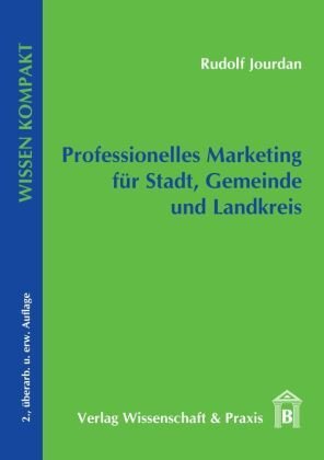 Professionelles Marketing für Stadt, Gemeinde und Landkreis.