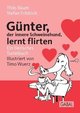 Günter, der innere Schweinehund, lernt flirten