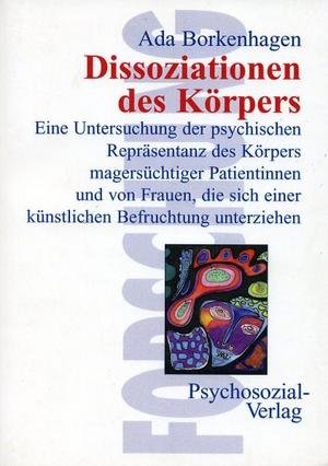 Dissoziationen des Körpers