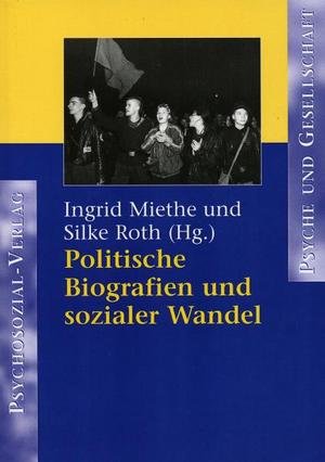 Politische Biografien und sozialer Wandel