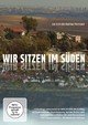 Wir sitzen im Sueden