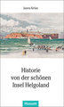 Historie von der schönen Insel Helgoland