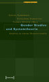 Gender Studies und Systemtheorie