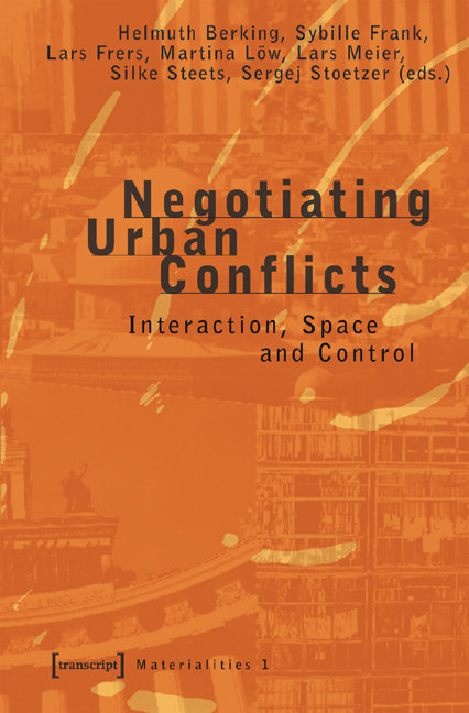 Negotiating Urban Conflicts