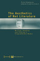 The Aesthetics of Net Literature