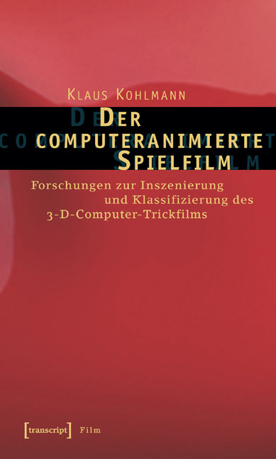 Der computeranimierte Spielfilm