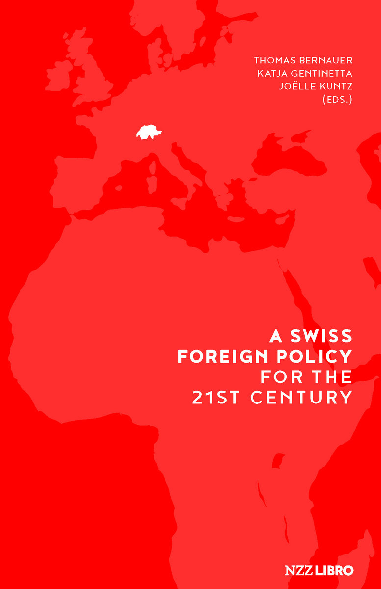 A Swiss Foreign Policy for the 21st Century