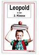 Leopold und seine Freunde / Leopold in der 2.Klasse