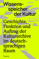 Wissensspeicher der Kultur