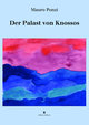 Der Palast von Knossos