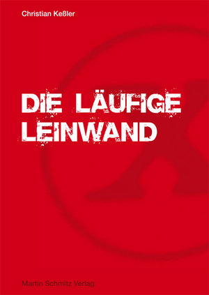 Die läufige Leinwand