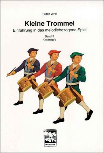 Kleine Trommel Band 3 Oberstufe Einführung in das melodiebezogene - Spiel