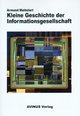 Kleine Geschichte der Informationsgesellschaft