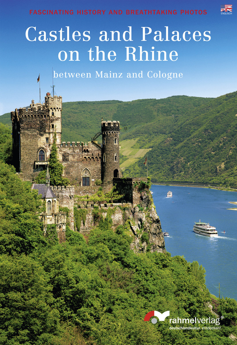 Castles and Palaces on the Rhine between Mainz and Cologne (Englische Ausgabe)