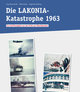 Die LAKONIA-Katastrophe