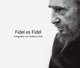 Fidel es Fidel