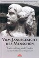 Vom Janusgesicht des Menschen