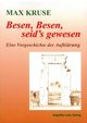 Besen, Besen, seid's gewesen